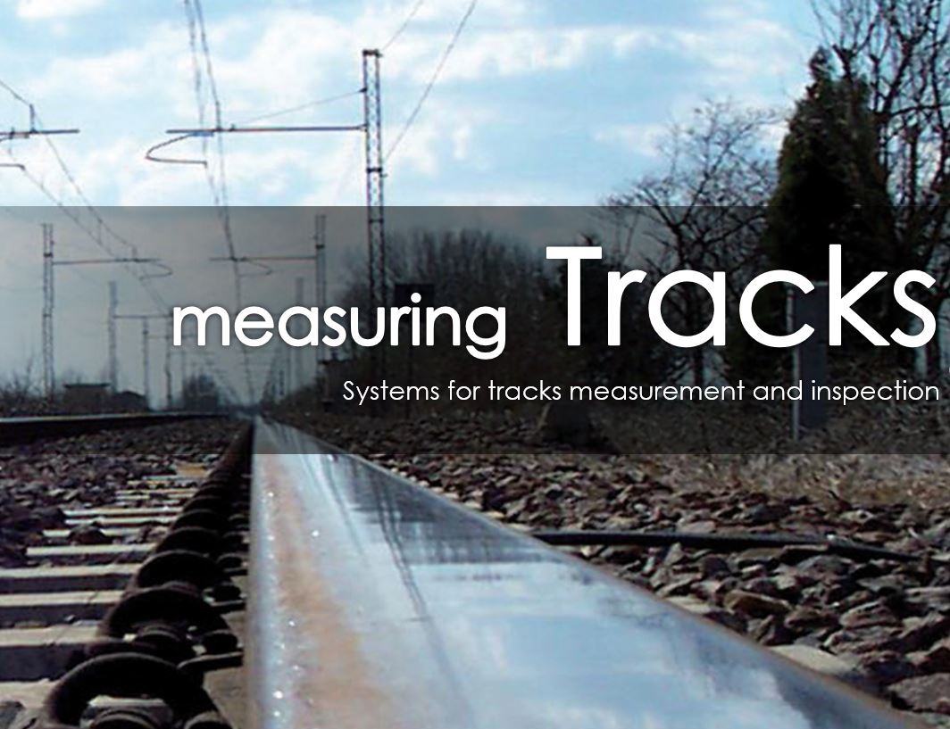 Rail Tracks measurements and inspection